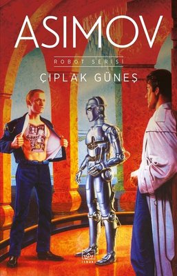 Çıplak Güneş - Robot Serisi 2, Kitap | İthaki Yayınları