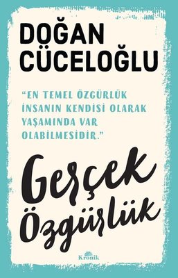 Gerçek Özgürlük | Kronik Kitap