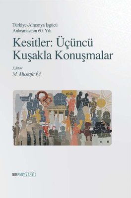 Kesitler: Üçuncu Kuşakla Konuşmalar | GAV Perspektif Yayınları