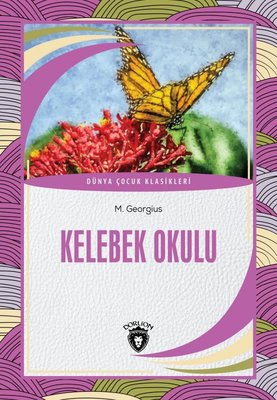 Kelebek Okulu | Dorlion Yayınevi