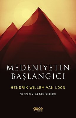 Medeniyetin Başlangıcı | Gece Kitaplığı