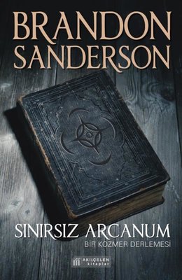 Sınırsız Arcanum | Akılçelen Kitaplar