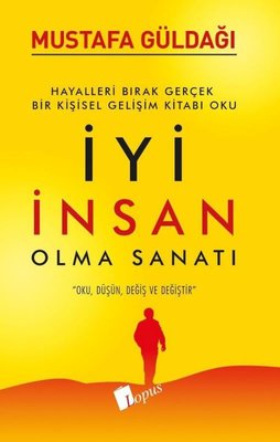 İyi İnsan Olma Sanatı | Lopus