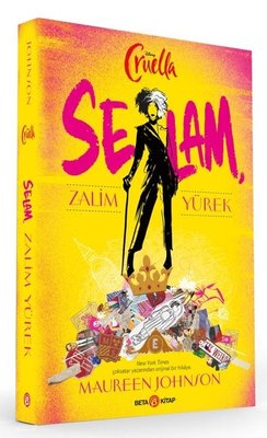 Disney Cruella - Selam Zalim Yürek | Beta Kitap