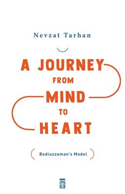 A Journey from Mind to Heart | Timaş Yayınları