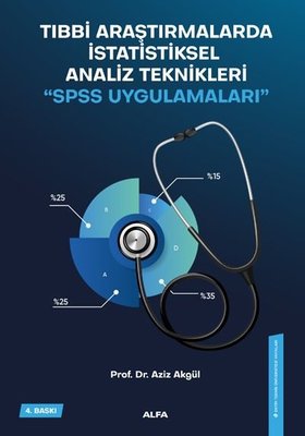 Tıbbi Araştırmalarda İstatiksel Analiz Teknikleri-SPSS Uygulamaları | Alfa Yayınları
