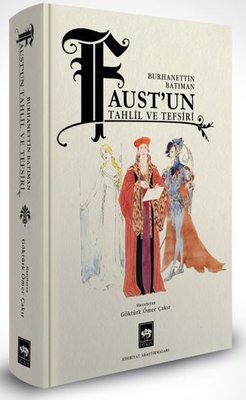 Faust'un Tahlil ve Tefsiri | Ötüken Neşriyat Yayınları