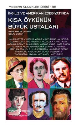 İngiliz ve Amerikan Edebiyatında Kısa Öykünün Büyük Sırları - Modern Klasikler 85 | İş Bankası Kültür Yayınları