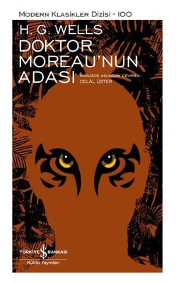 Doktor Moreau'nun Adası - Modern Klasikler 100 | İş Bankası Kültür Yayınları