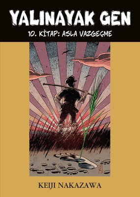 Yalınayak Gen 10 - Asla Vazgeçme | Desen Yayınları