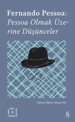 Fernando Pessoa: Pessoa Olmak Üzerine Düşünceler - Everest Açıkhava 14 | Everest Yayınları