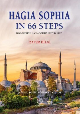 Hagia Sophia in 66 Steps | Mihrabad Yayınları