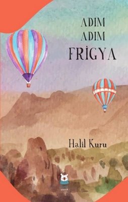 Adım Adım Frigya | Luna Yayınları