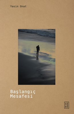 Başlangıç Mesafesi | Ketebe Yayınları