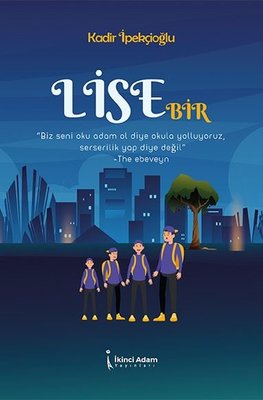 Lise Bir | İkinci Adam Yayınları