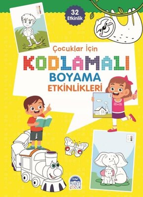 Çocuklar için Kodlama Etkinlikleri - Sarı - 32 Etkinlik | Martı Yayınları