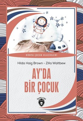Ayda Bir Çocuk - Dünya Çocuk Klasikleri | Dorlion Yayınevi