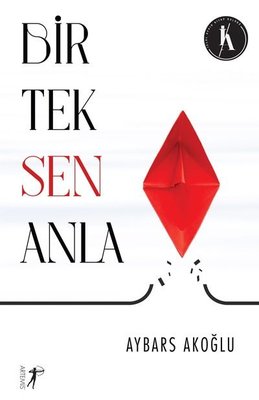 Bir Tek Sen Anla | Artemis Yayınları