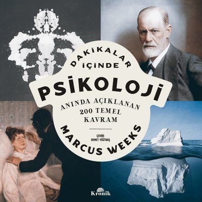 Dakikalar İçinde Psikoloji - Anında Açıklanan 200 Temel Kavram | Kronik Kitap