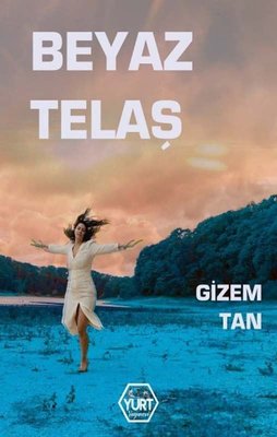 Beyaz Telaş | Atayurt Yayınevi