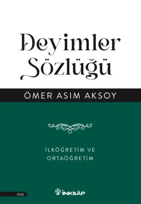 Deyimler Sözlüğü - İlköğretim ve Ortaöğretim | İnkılap Yayınları