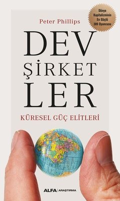 Dev Şirketler - Küresel Güç Elitleri | Alfa Yayınları