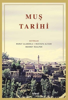 Muş Tarihi | İdeal Kültür Yayıncılık