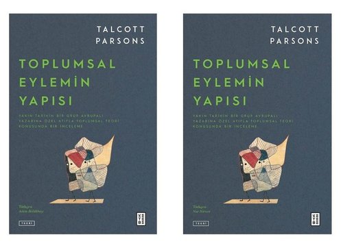 Toplumsal Eylemin Yapısı Seti - 2 Kitap Takım | Ketebe Yayınları