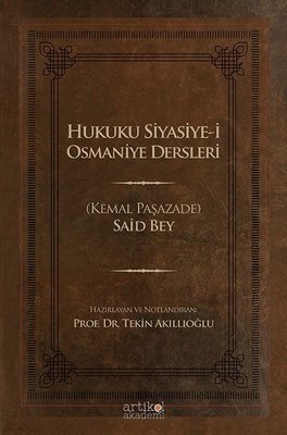 Hukuku Siyasiye-i Osmaniye Dersleri | Artikel Akademi