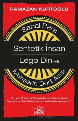 Sanal Para: Sentetik İnsan - Lego Din ve Mahşerin Dört Atlısı | Nemesis Kitap