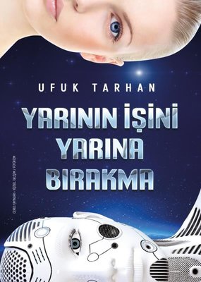 Yarının İşini Yarına Bırakma | Ceres Yayınları