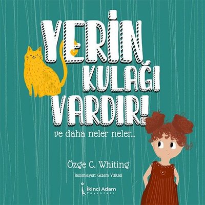 Yerin Kulağı Vardır | İkinci Adam Yayınları