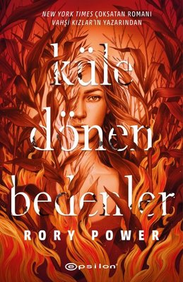 Küle Dönen Bedenler | Epsilon Yayınevi