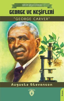 George ve Keşifleri - Gençlik Klasikleri | Dorlion Yayınevi