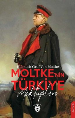 Moltke'nin Türkiye Mektupları | Dorlion Yayınevi