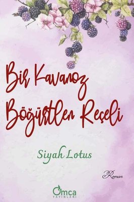 Bir Kavanoz Böğürtlen Reçeli | Omca