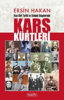 Kısa Kürt Tarihi ve Osmanlı Belgelerinde Kars Kürtleri | Berfin Yayınları