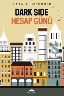 Darkside - Hesap Günü | Motto Yayınları