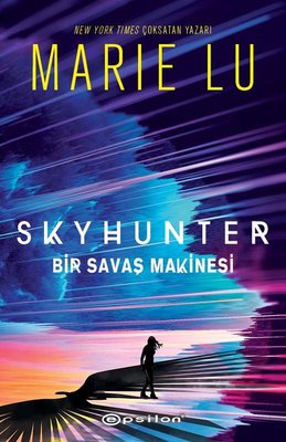 Skyhunter: Bir Savaş Makinesi | Epsilon Yayınevi