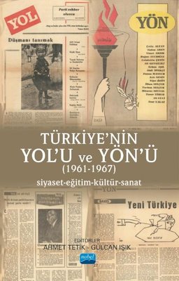Türkiye'nin Yol'u ve Yön'ü 1961 - 1967 | Nobel Akademik Yayıncılık