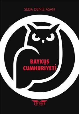 Baykuş Cumhuriyeti | Perseus Yayınevi