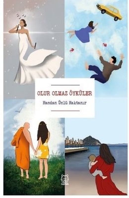 Olur Olmaz Öyküler | Luna Yayınları