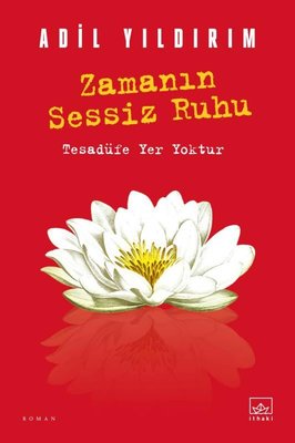 Zamanın Sessiz Ruhu | İthaki Yayınları