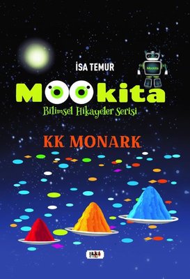 Mookita - Bilimsel Hikayeler Serisi | Tilki Yayınları