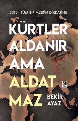 Kürtler Aldanır Ama Aldatmaz | Çıra Yayınları