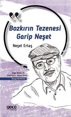 Bozkırın Tezenesi Bir Garip Neşet | Gece Kitaplığı