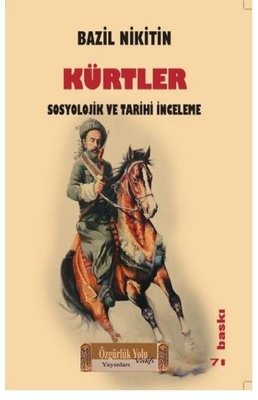 Kürtler Sosyolojik ve Tarihi İnceleme | Özgürlük Yolu Vakfı Yayınları
