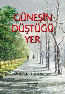Güneşin Düştüğü Yer | Perseus Yayınevi