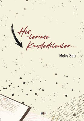 Hislerime Kaydedilenler | Tilki Yayınları