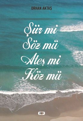 Şiir mi Söz mü Ateş mi Köz mü | Tilki Yayınları